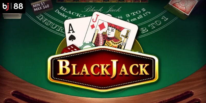 Chiến lược hiệu quả khi chơi blackjack tr&ecirc;n BJ88