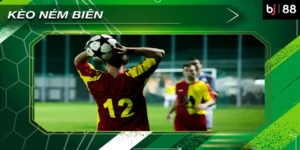Phân tích tỷ lệ kèo ném biên