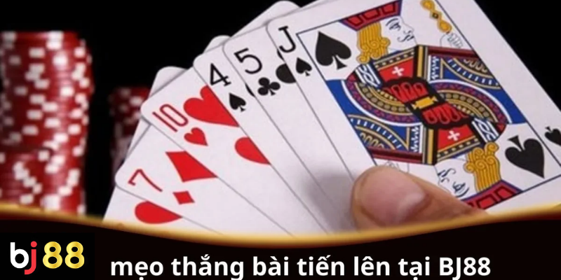 Mẹo thắng bài Tiến Lên tại BJ88 cho người mới