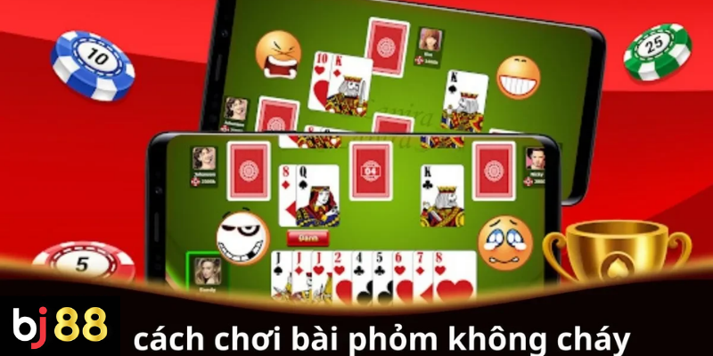 Cách Chơi Bài Phỏm Không Cháy Và Tránh Bị Thua 2 Hướng dẫn cách chơi bài Phỏm không cháy hiệu quả