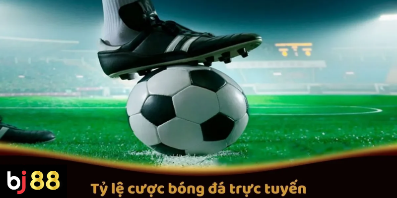 Tỷ Lệ Cược B&oacute;ng Đ&aacute; Trực Tuyến Tại BJ88: Hiểu Đ&uacute;ng Để Đặt Cược Ch&iacute;nh X&aacute;c