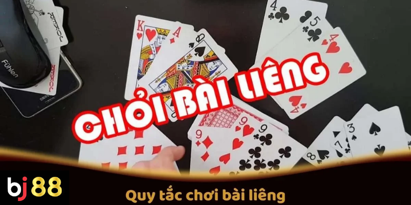 Quy Tắc Chơi Bài Liêng Tại BJ88